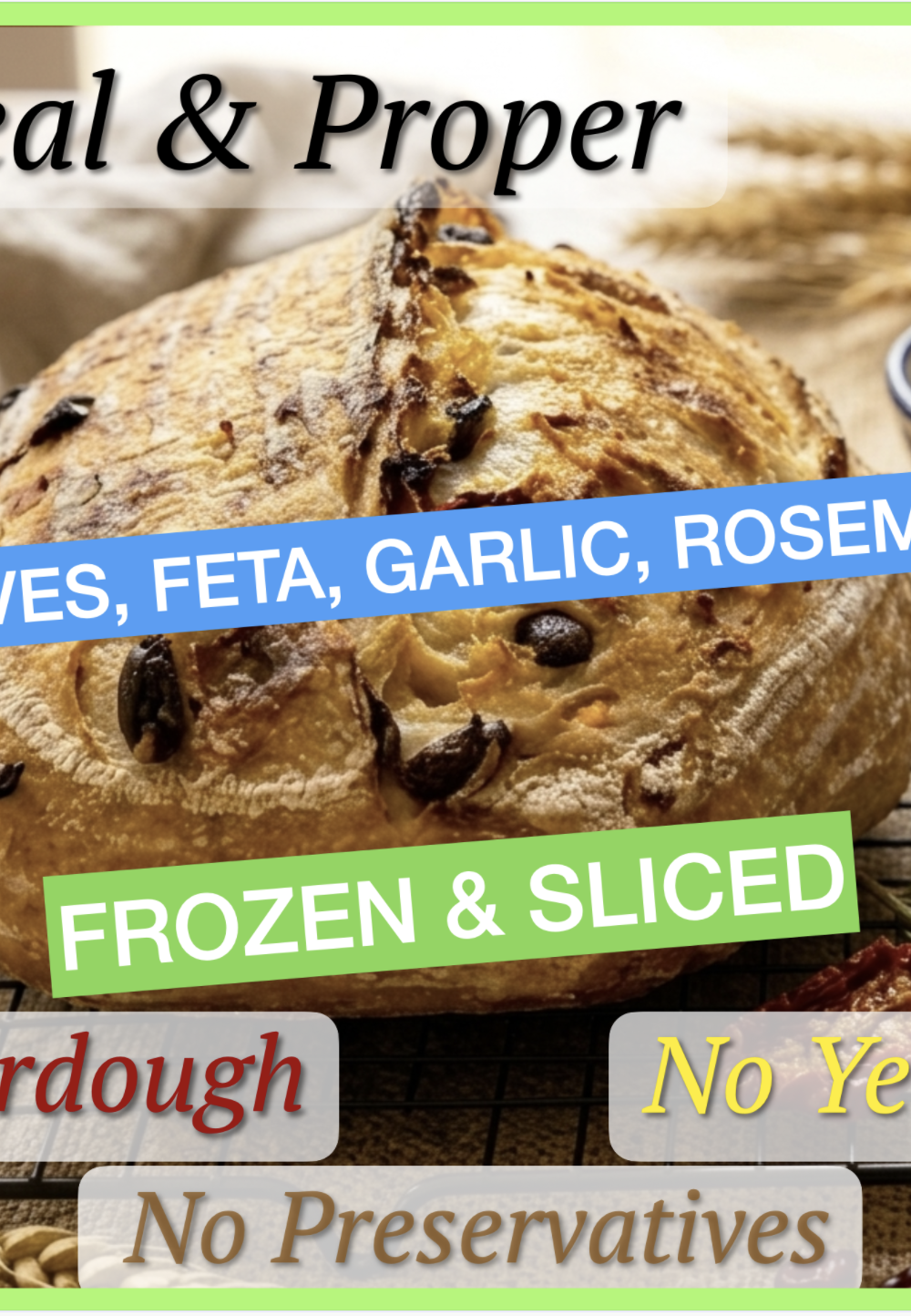 SOURDOUGH-FROZEN (Olives, Feta) Sliced